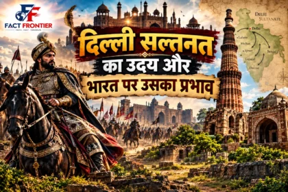 1206 से 1526 ईस्वी के दौरानDelhi Sultanate के विभिन्न राजवंशों का साम्राज्य विस्तार